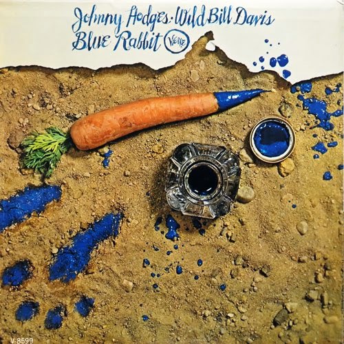 Johnny Hodges &amp; Wild Bill Davis Blue Rabbit 1964