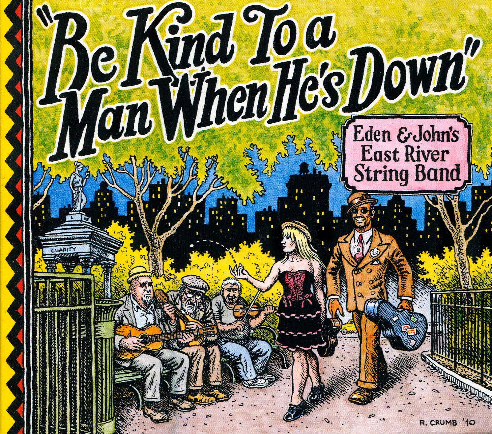 2011 Eden &amp; John's East River String Band Be Kind to a Man When He's Down