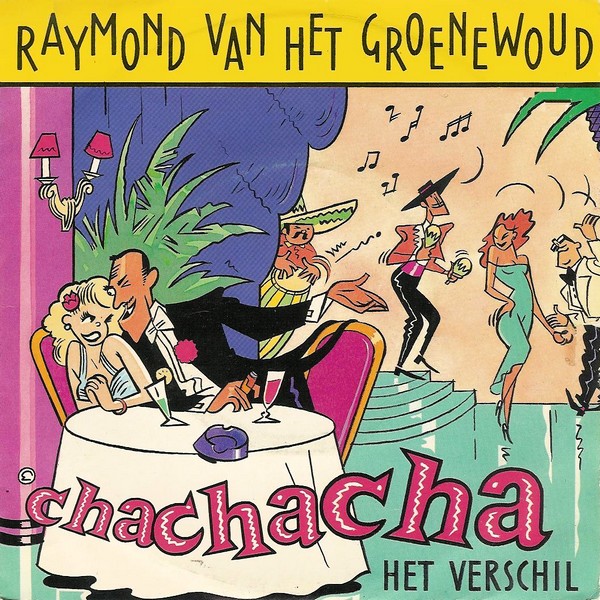 raymond_van_het_groenewoud-chachacha_s