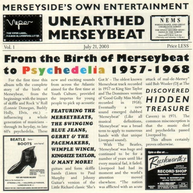 Unearthed Merseybeat Vol. 1_ From The Birth Of Merseybeat To Psychedelia 1957-68