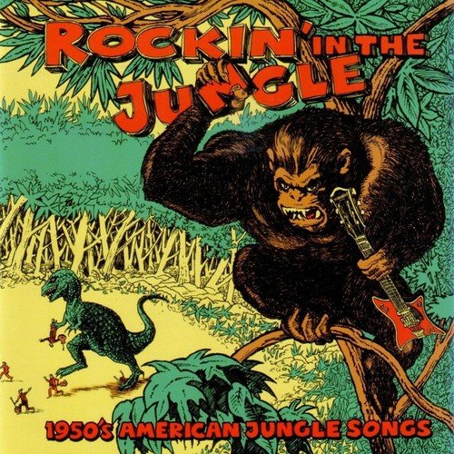 Rockin-in-the-Jungle-1950S-American-Jungle-Songs-English-2010-500x500